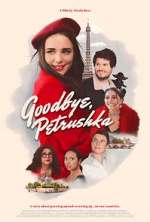 Watch Goodbye, Petrushka Putlocker