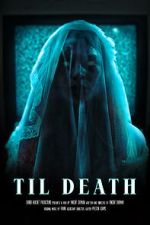 Watch Til Death (Short 2023) Putlocker