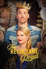 Watch The Reluctant Royal Putlocker