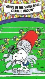 Watch You\'re in the Super Bowl, Charlie Brown! (TV Short 1994) Putlocker