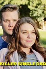 Watch Killer Single Dad Putlocker