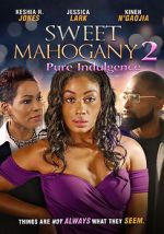 Watch Sweet Mahogany 2: Pure Indulgence Putlocker