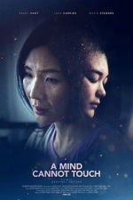 Watch A Mind Cannot Touch Putlocker