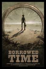 Watch Borrowed Time Putlocker