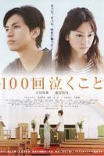 Watch 100-kai nakukoto Putlocker
