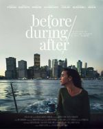 Watch Before/During/After Putlocker
