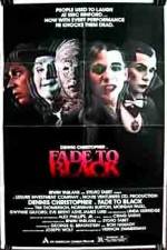 Watch Fade to Black Putlocker