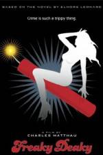 Watch Freaky Deaky Putlocker