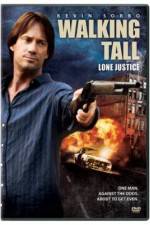 Watch Walking Tall: Lone Justice Putlocker