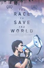 Watch The Race to Save the World Putlocker