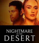 Watch Nightmare in the Desert Putlocker