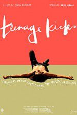 Watch Teenage Kicks Putlocker