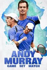 Watch Andy Murray: Game Set Match Putlocker