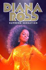 Watch Diana Ross: Supreme Sensation Putlocker