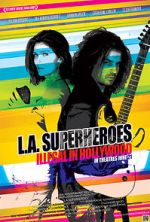 Watch L.A. Superheroes Putlocker