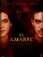 Watch El Amarre Putlocker