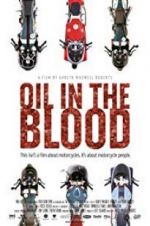Watch Oil in the Blood Putlocker