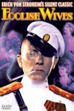 Watch Foolish Wives Putlocker