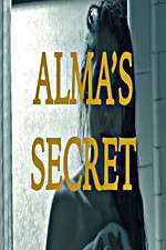 Watch Alma\'s Secret Putlocker