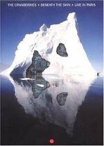 Watch The Cranberries: Beneath the Skin - Live in Paris Putlocker