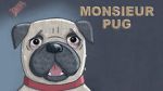 Watch Monsieur Pug (Short 2014) Putlocker