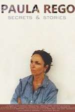 Watch Paula Rego, Secrets & Stories Putlocker