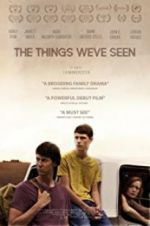 Watch The Things We\'ve Seen Putlocker