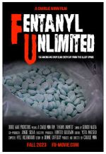 Watch F. U. (Fentanyl Unlimited) Putlocker