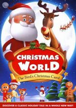 Watch Christmas World: The Bird\'s Christmas Carol Putlocker