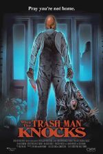 Watch When the Trash Man Knocks Putlocker