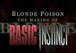 Watch Blonde Poison: The Making of \'Basic Instinct\' Putlocker