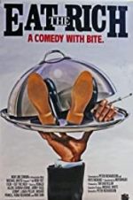 Watch Eat the Rich Putlocker