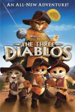 Watch Puss in Boots The Three Diablos Putlocker