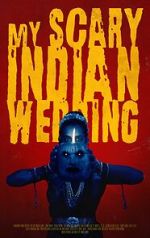 Watch My Scary Indian Wedding (Short 2023) Putlocker