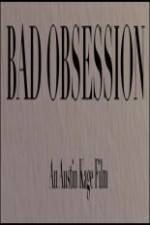Watch Bad Obsession Putlocker