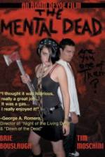 Watch The Mental Dead Putlocker