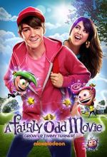 Watch A Fairly Odd Movie: Grow Up, Timmy Turner! Putlocker