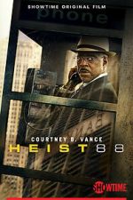 Watch Heist 88. Putlocker