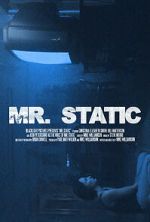 Watch Mr. Static (Short 2024) Putlocker