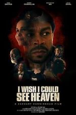 Watch I Wish I Could See Heaven Putlocker
