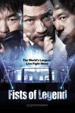 Watch Fists of Legend Putlocker