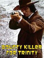 Watch Bounty Hunter in Trinity Putlocker