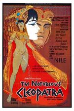 Watch The Notorious Cleopatra Putlocker