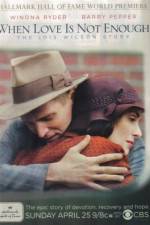 Watch When Love Is Not Enough The Lois Wilson Story Putlocker