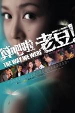Watch The Way We Were (2011) Putlocker