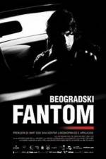 Watch The Belgrade Phantom Putlocker