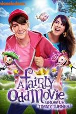 Watch A Fairly Odd Movie Grow Up Timmy Turner Putlocker