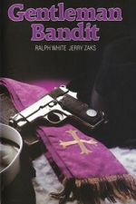 Watch The Gentleman Bandit Putlocker