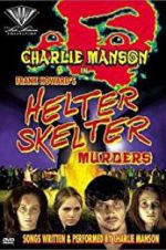 Watch The Helter Skelter Murders Putlocker