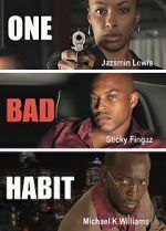 Watch One Bad Habit Putlocker